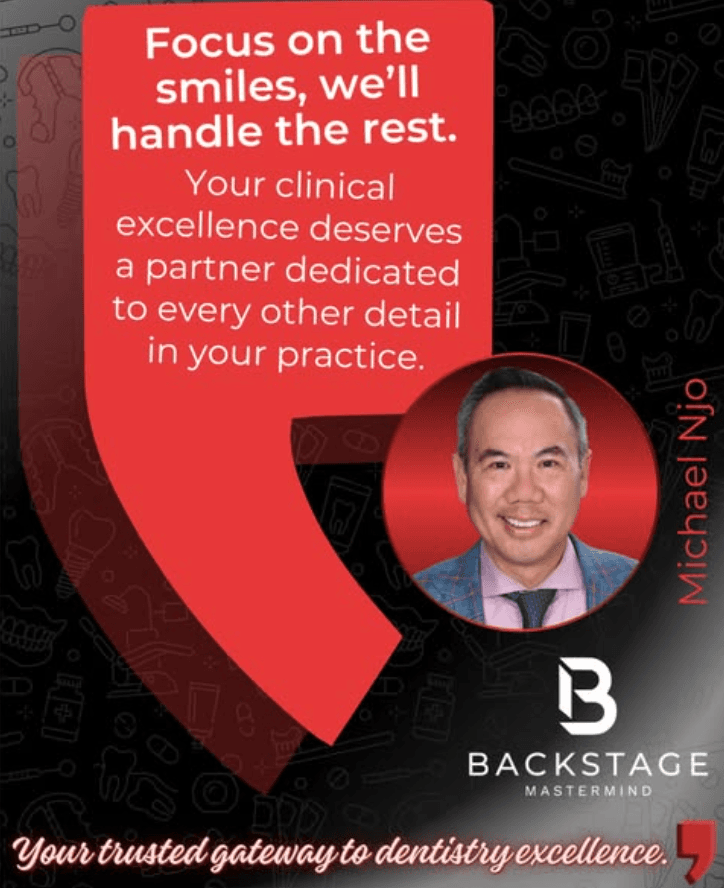 Backstage Mastermind quote graphic featuring Dr. Michael Njo and a testimonial about handling the business details of a dental practice